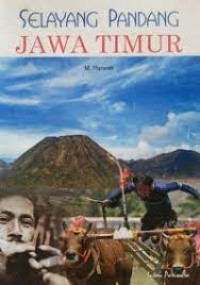Selayang Pandang Jawa Timur