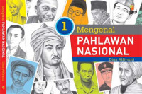 Mengenal Pahlawan Nasional 1