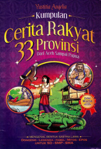 Image of Kumpulan Cerita Rakyat 33 Provinsi Dari Aceh Sampai Papua