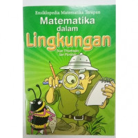 Ensiklopedi Matematika Terapan Matematika dalam Lingkungan
