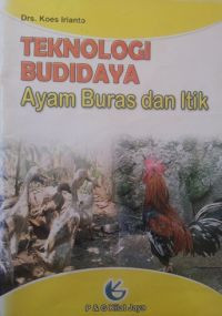 Teknologi Budidaya Ayam Buras dan Itik