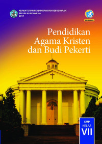 Pendidikan Agama Kristen dan Budi Pekerti Allah Terus Berkarya Kelas VII Tahun 2016
