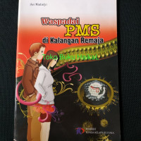 Waspadai PMS di Kalangan Remaja