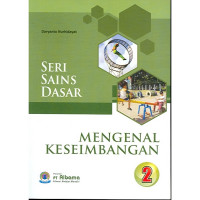 Seri Sains Dasar Mengenal Keseimbangan 2