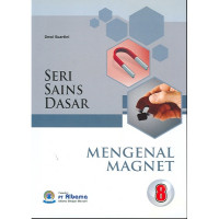 Seri Sains Dasar Mengenal Magnet 8