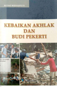 Kebaikan Akhlak dan Budi Pekerti