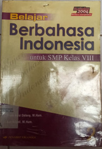 Belajar Berbahasa Indonesia untuk SMP Kelas VIII