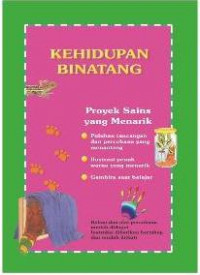 Proyek Sains yang Menarik Kehidupan Binatang