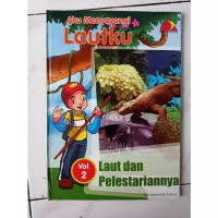 Image of Aku Menyayangi Lautku Vol 2 Laut dan Pelestariannya