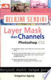 Belajar Sendiri Layer Mask dan Channels Photoshop CS2