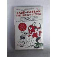 Cabe-cabean: The Untold Stories