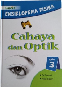 Image of Ensiklopedia Fisika Cahaya  dan Optik