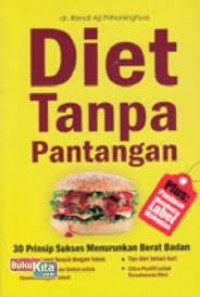 Diet Tanpa Pantangan