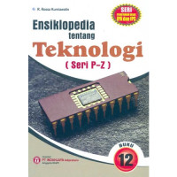 Image of Ensiklopedia tentang Teknologi (Seri P-Z) Buku 12