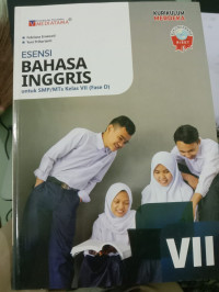Image of Esensi Bahasa Inggris untuk SMP/MTs Kelas VII (Fase D)