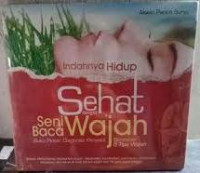 Image of Indahnya Hidup Sehat dengan Seni Baca Wajah