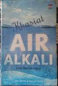 Khasiat Air Alkali Plus Antioksidan