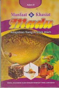 Manfaat & Khasiat Madu