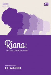 Riana: I'm The Other Women