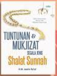 Image of Tuntunan & Mukjizat Segala Jenis Shalat Sunnah