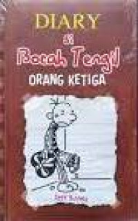 Diary si Bocah Tengil Orang Ketiga