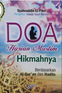 Doa Harian Muslim dan Hikmahnya