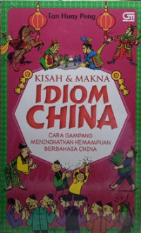 Kisah dan Makna Idiom China