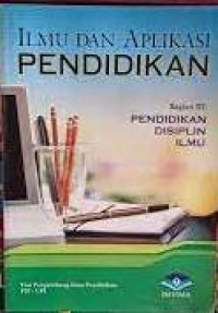 Ilmu dan Aplikasi Pendidikan Bagian III