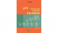 Ayo KIta Belajar Bertanam Palawija