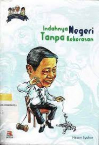 Indahnya Negeri Tanpa Kekerasan
