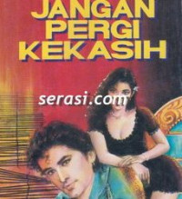 Jangan Pergi Kekasih