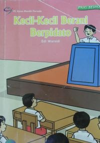 Kecil-kecil Berani Berpidato