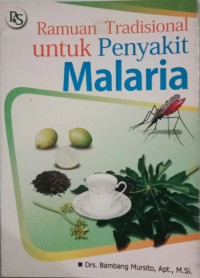 Ramuan Tradisional untuk Penyakit Malaria