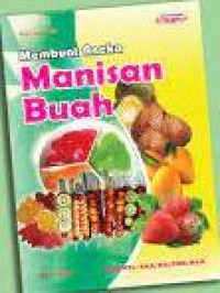 Membuat Aneka Manisan Buah