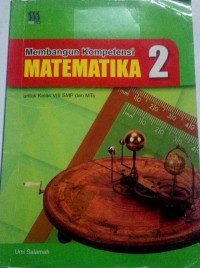 Membangun Kompetensi Matematika 2 untuk Kelas VIII SMP dan MTs