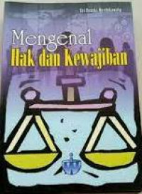 Mengenal Hak dan Kewajiban