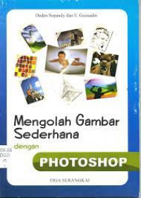 Mengolah Gambar Sederhana dengan Photoshop