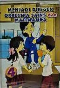 Menjadi Dirigen Orkestra Sains dan Matematika