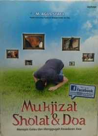 Mukjizat Sholat dan Doa