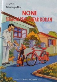 Noni Sebagai Pengantar Koran
