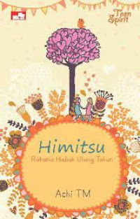 Himitsu Rahasia Hadiah Ulang Tahun