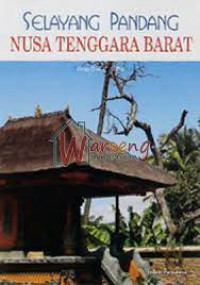 Selayang Pandang Nusa Tenggara Barat