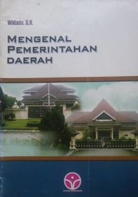 Mengenal Pemerintahan Daerah