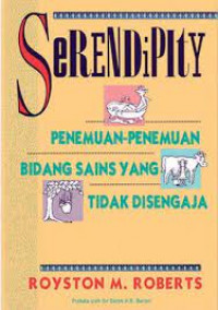 Serendipity Penemuan-penemuan di Bidang Sains yang Tidak Disengaja