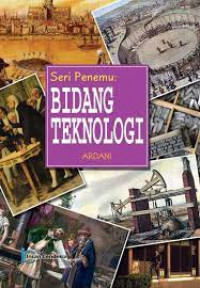 Seri Penemu : Bidang Teknologi