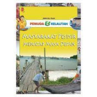 Pemuda & Kelautan Masyarakat Pesisir Menatap Masa Depan