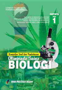 Kumpulan Soal dan Pembahasan Olimpiade Sains Biologi SMP/MTs Jilid 1