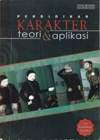 Pendidikan Karakter Teori & Aplikasi