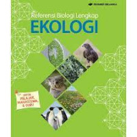 Referensi Biologi Lengkap Ekologi