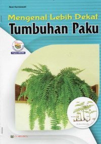 Mengenal Lebih Dekat Tumbuhan Paku